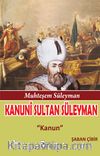 Kanuni Sultan Süleyman & Kanun