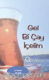 Gel Bi Çay İçelim