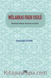Mülahhas Fıkıh Usulü & Muhtasar Menar Tercüme ve Şerhi 