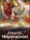 Düşmüş Melekler Şehri & Ölümcül  Oyuncaklar 4. Kitap