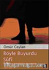 Böyle Buyurdu Sufi