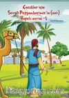 Çocuklar İçin Sevgili Peygamberimiz'in (s.a.v.) Hayatı Serisi 1