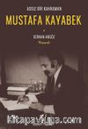 Adsız Bir Kahraman - Mustafa Kayabek