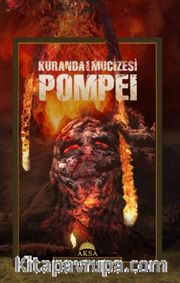 Kur'an'da Asrın Mucizesi Pompei