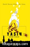 Yasin & Derdi Davası Olan Bir Genç
