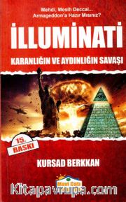 İlluminati <br /> Karanlığın ve Aydınlığın Savaşı