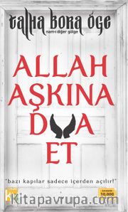 Allah Aşkına Dua Et