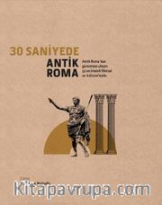 30 Saniyede Antik Roma