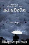 İki Gözüm