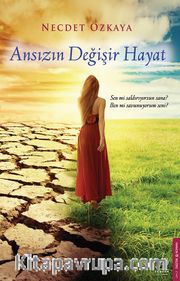 Ansızın Değişir Hayat