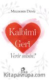 Kalbimi Geri Verir misin