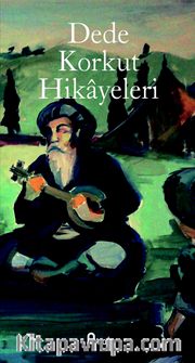 Dede Korkut Hikayeleri