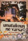 Unutulmuş Ne Varsa