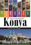 Konya Gezi Rehberi