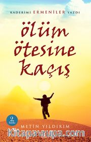 Ölüm Ötesine Kaçış