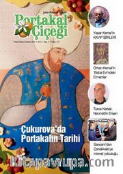 Portakal Çiçeği 3 Aylık Şehir Kültürü Dergisi / Sayı :5 Nisan-Mayıs-Haziran