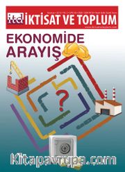 İktisat ve Toplum Dergisi Sayı:56 Yıl:2015 Haziran