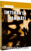İmtihan'ın Hakikati