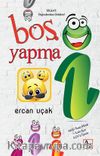 Boş Yapma
