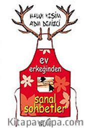 Ev Erkeğinden Sanal Sohbetler