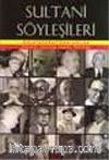 Sultani Söyleşileri/Galatasaray'dan Anılar