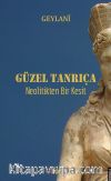 Güzel Tanrıça & Neolitikten Bir Kesit