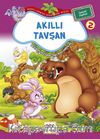 Akıllı Tavşan / Neşeli Orman Hikayeleri (Büyük Boy)
