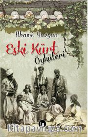 Eski Kürt Öyküleri