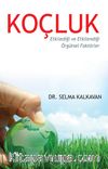 Koçluk & Etkilediği ve Etkilendiği Örgütsel Faktörler