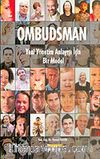 Ombudsman/Yeni Yönetim Anlayışı İçin Bir Model