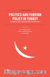 Politics and Foreign Policy in Turkey