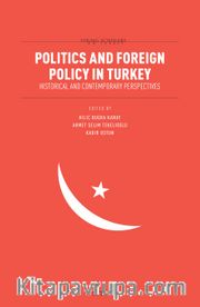Politics and Foreign Policy in Turkey