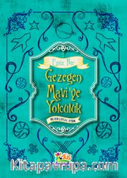 Gezegen Mavi'ye Yolculuk / Eşşiz Nur 1