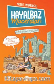 Hayalbaz’ın Maceraları 3 / Yazının Evrimi