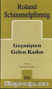 Geçmişten Gelen Kadın