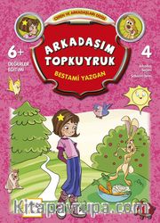 Arkadaşım Topkuyruk / Ceren ve Arkadaşları Dizisi 4