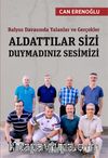 Aldattılar Sizi Duymadınız Sesimizi & Balyoz Davasında Yalanlar ve Gerçekler 