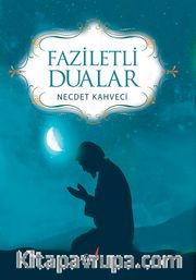 Faziletli Dualar
