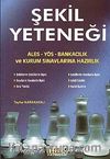 Şekil Yeteneği/ALES-YÖS-Bankacılık ve Kurum Sınavlarına Hazırlık