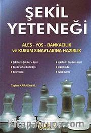 Şekil Yeteneği/ALES-YÖS-Bankacılık ve Kurum Sınavlarına Hazırlık
