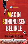Maçın Sonunu Sen Belirle 1