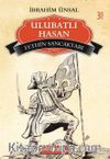 Fethin Sancaktarı Ulubatlı Hasan / Bizim Kahramanlarımız 6