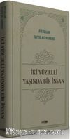 İki Yüz Elli Yaşında Bir İnsan