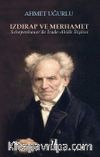 Izdırap ve Merhamet & Schopenhauer’de İrade-Ahlak İlişkisi