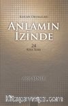 Anlamın İzinde 24 Kısa Sure / Kur'an Okumaları