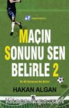 Maçın Sonunu Sen Belirle 2