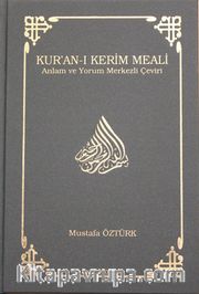 Kur’an-ı Kerim Meali Anlam ve Yorum Merkezli Çeviri (Küçük Boy)