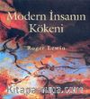 Modern İnsanın Kökeni (Karton Kapak)