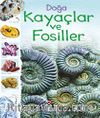 Doğa: Kayaçlar ve Fosiller (Esnek Kapaklı)