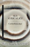 Ses Ayrıcalığı
